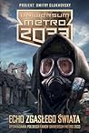 Echo Zgasłego Świata by Polscy Fani Uniwersum Metro...