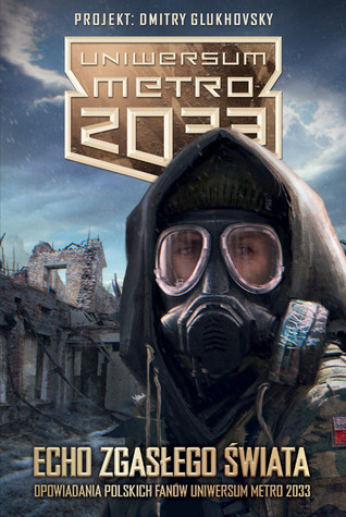 Echo Zgasłego Świata (Paperback)
