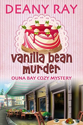Vanilla Bean Murder (Ouna Bay #2)