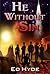 He Without Sin