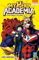 My Hero Academia, Tome 1 (My Hero Academia, #1)