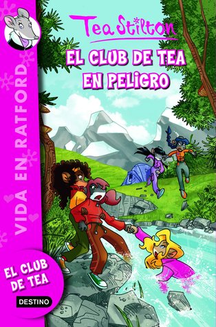 El Club de Tea en peligro (Vida en Ratford #3)