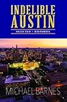 Indelible Austin
