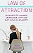 Law Of Attraction  by Kellie Sullivan