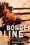 Borderline by Mishell Baker
