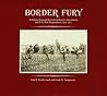 Border Fury: A Picture Postcard Record of Mexico's Revolution and U.S. War Preparedness, 1910-1917