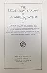 The Lengthening Shadow of Dr. Andrew Taylor Still
