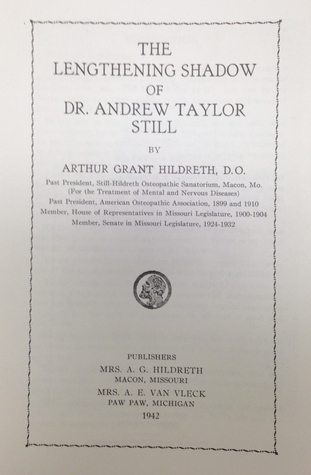 The Lengthening Shadow of Dr. Andrew Taylor Still