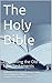 The Holy Bible - Authorized King James Version Pure Cambridge Edition: Containing the Old and New Testaments