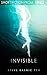 Invisible: Short Story