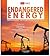Endangered Energy: Investigating the Scarcity of Fossil Fuels (Endangered Earth)