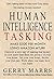 Human Intelligence Tasking:...