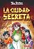 La ciudad secreta (Tea Stilton #3)
