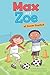 Max and Zoe at Soccer Practice