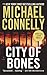 City of Bones by Michael    Connelly