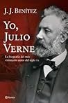 Yo, Julio Verne by J.J. Benítez