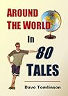 Around the World in 80 Tales by Dave  Tomlinson