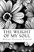 The Weight of my Soul