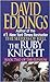 The Ruby Knight (The Elenium, #2)
