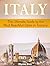 Italy: The Ultimate Guide to the Most Beautiful Cities in Tuscany (travel italy, italy tourism, travel tuscany)