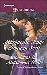 Scandal at the Midsummer Ball by Marguerite Kaye
