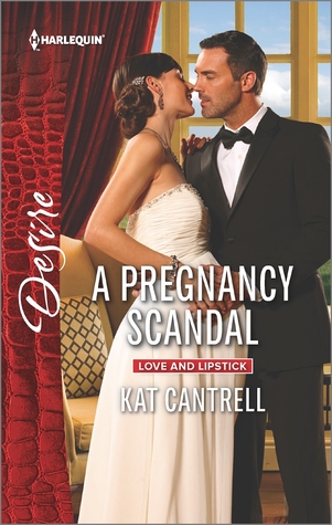 A Pregnancy Scandal (Love and Lipstick #2)
