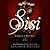 Sisi Empress on Her Own A Novel by Allison Pataki