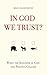 In God We Trust?: When the Kingdom of God and Politics Collide