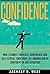 Confidence: How To Boost Yo...