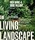 The Living Landscape by Rick Darke The Living Landscape by Rick Darke
