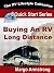 Quick Start Series: Buying an RV Long Distance