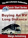 Quick Start Series: Buying an RV Long Distance Quick Start Series: Buying an RV Long Distance