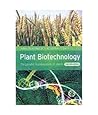 Plant Biotechnology: The Genetic Manipulation of Plants 2nd Edition