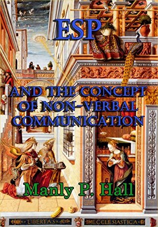 ESP And the Concept of Non-Verbal Communication (Kindle Edition)
