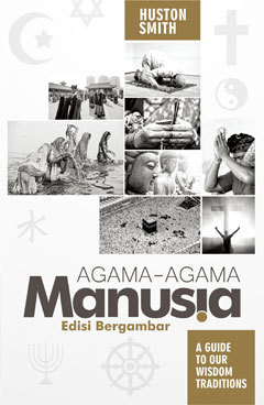 Agama-Agama Manusia: Edisi Bergambar