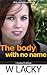 Murder Mystery: The Body With No Name