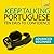 Keep Talking Portuguese: Ten Days to Confidence