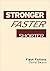 Stronger Faster Shorter by David Swann