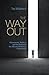 The Way Out: Christianity, Politics, and the Future of the African-American Community