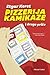 Pizzerija Kamikaze i druge priče by Etgar Keret