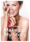 Make up. My story