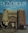 De Zijderoute: 20 eeuwen handelswegen tussen China en Europa