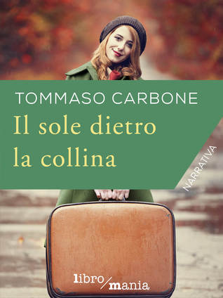 Il sole dietro la collina