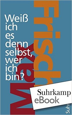 Weiß ich es denn selbst, wer ich bin? (Kindle Edition)