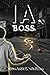 IA: B.O.S.S. (IA #2)