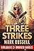 THREE STRIKES (Girlquake #2)
