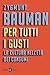 Per tutti i gusti: La cultura nell'età dei consumi (Italian Edition)