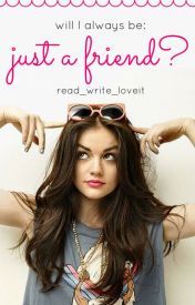 Just A Friend? Ceri-Lou (Read_Write_LoveIt)