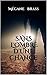 Sans l'ombre d'une chance (French Edition)