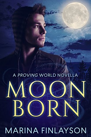 Moonborn (The Proving #0.5)